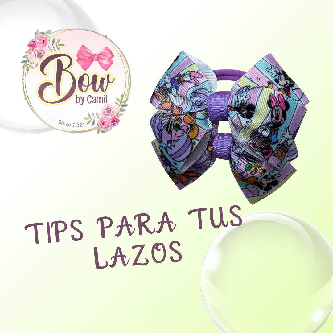 Tips para tus lazos